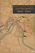 (g170) Antwerpen 1860-1960, Livres, Histoire nationale, Utilisé, Enlèvement ou Envoi