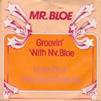 Mr. Bloe ‎– Groovin' With Mr. Bloe - Als Nieuw, Cd's en Dvd's, Ophalen of Verzenden, R&B en Soul, 7 inch, Zo goed als nieuw