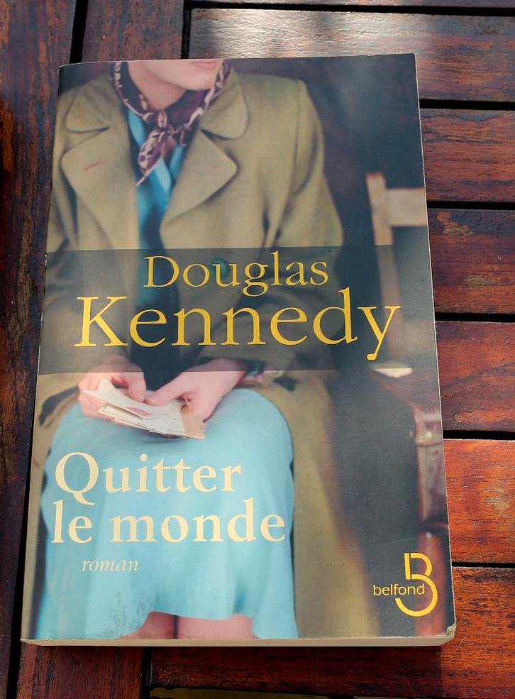 Roman grand format : Douglas Kennedy "Quitter le monde", Boeken, Romans, Zo goed als nieuw, Amerika, Ophalen of Verzenden
