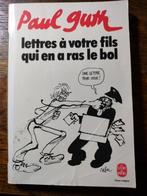 Lettres à votre fils qui en a ras le bol - Paul Guth, Utilisé, Enlèvement ou Envoi