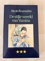 Nicole Boumaaza De stille wereld van Yamina, Nicole Boumaaza, Ophalen of Verzenden, Zo goed als nieuw, Fictie