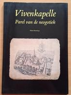 Vivenkapelle Parel van de neogotiek, Boeken, Geschiedenis | Stad en Regio, Ophalen, Zo goed als nieuw, Robert Boterberge