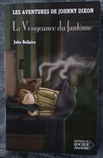 "La Vengeance du fantôme" 5 John Bellairs (2005) NEUF !, Neuf, Enlèvement ou Envoi, Fiction, John Bellairs