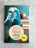 Take it easy, Ophalen, Zo goed als nieuw, Fictie, Kristine Groenhart
