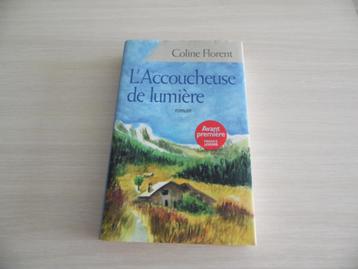 L'ACCOUCHEUSE DE LUMIÈRE      COLINE  FLORENT