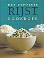 Het complete rijst kookboek, Boeken, Kookboeken, Ophalen of Verzenden, Zo goed als nieuw
