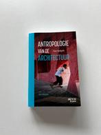 Handboek antropologie van de architectuur, Boeken, Studieboeken en Cursussen, Jan bleyen, Ophalen of Verzenden, Zo goed als nieuw