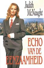 ECHO VAN DE EENZAAMHEID van Judith McNaught  Roman, Boeken, Gelezen, Ophalen of Verzenden, Judith McNaught, Amerika