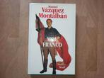 Manuel Vazquez Montalban - Moi, Franco, Livres, Romans historiques, Utilisé, Enlèvement ou Envoi