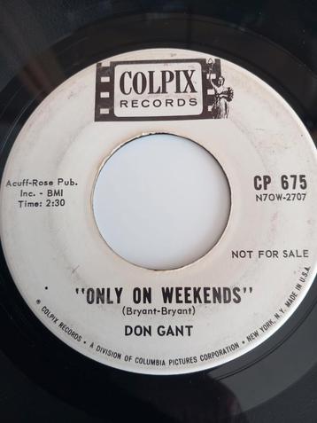 DON GANT. ONLY ON WEEKEND.  POPCORN OLDIES  USA 45T, Enlèvement ou Envoi, Comme neuf