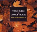 GEORGE MICHAEL & TOBY BOURKE WALTZ AWAY DREAMING ' 99 - CDS, Pop, 1 single, Zo goed als nieuw, Verzenden