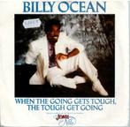 Vinyl, 7"   -   Billy Ocean – When The Going Gets Tough, The, Cd's en Dvd's, Ophalen, Overige formaten