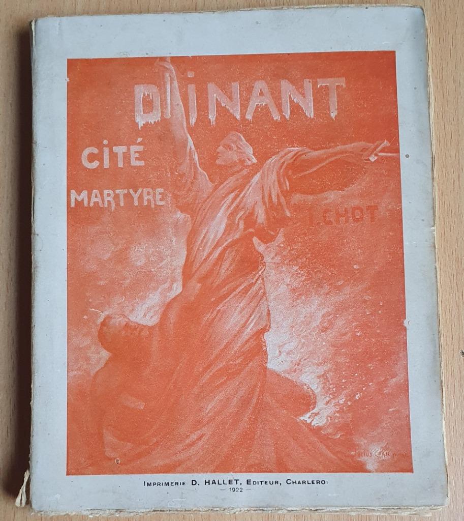Joseph Chot - Dinant cité Martyre, Enlèvement ou Envoi, Utilisé, Joseph Chot, Belgique