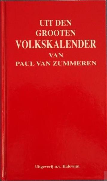 Uit den grooten Volkskalender van Paul van Zummeren beschikbaar voor biedingen