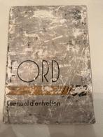 Manuel d'entretien Ford, Autos : Divers, Modes d'emploi & Notices d'utilisation, Enlèvement ou Envoi