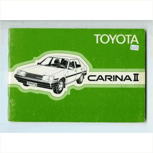 Toyota Carina II Instructieboekje 1984 #3 Nederlands, Autos : Divers, Modes d'emploi & Notices d'utilisation, Enlèvement ou Envoi