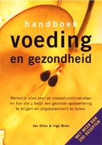 boek: handboek voeding en gezondheid/Dries Jan en Inge, Ophalen of Verzenden, Zo goed als nieuw, Dieet en Voeding
