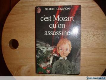 C'est Mozart qu'on assassine, Gilbert Cesbron, Livres, Enlèvement ou Envoi, Utilisé