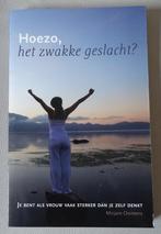 Hoezo, het zwakke geslacht? - Mirjam Oomens, Boeken, Psychologie, Ophalen of Verzenden, Zo goed als nieuw, Mirjam Oomens