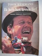 153 - Ik heb het leven lief - Toon Hermans, Ophalen of Verzenden, Zo goed als nieuw, Toon Hermans, Eén auteur