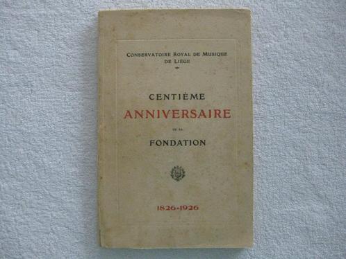 Liège Conservatoire de Musique - EO 1926 – rare collector, Livres, Histoire nationale, Utilisé, Enlèvement ou Envoi