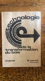 Technologie de la transformation du bois, Ophalen of Verzenden