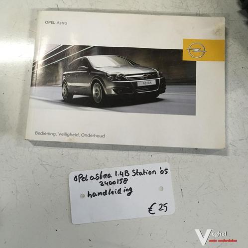 Opel Astra 1.4 B Station 2005 Wagennr 2400158  Instructieboe, Auto diversen, Handleidingen en Instructieboekjes, Ophalen of Verzenden
