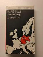 De ontketening van de tweede wereldoorlog - Walther Hofer, Ophalen of Verzenden, Tweede Wereldoorlog
