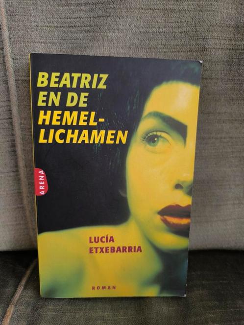 Beatriz en de hemellichamen.     (Lucía Etxebarria), Boeken, Literatuur, Zo goed als nieuw, Europa overig, Ophalen