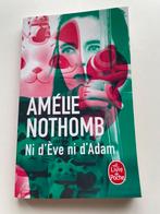 Amélie Nothomb - Ni D'Eve Ni D'Adam, Enlèvement ou Envoi, Comme neuf, Amélie Nothomb