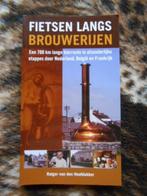 fietsen langs brouwerijen Rutger van den Hoofdakker, Boeken, Fiets- of Wandelgids, Zo goed als nieuw, Benelux, Rutger van den Hoofdakker
