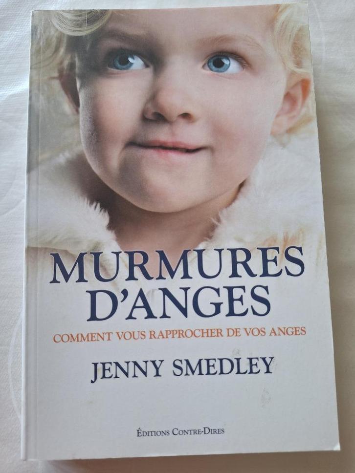 Murmures d'anges, Boeken, Esoterie en Spiritualiteit, Zo goed als nieuw, Overige typen, Ziel of Sterfelijkheid, Ophalen