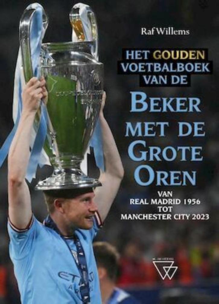 HET GOUDEN VOETBALBOEK VAN DE BEKER MET GROTE OREN 1956-2023, Boeken, Sportboeken, Nieuw, Ophalen of Verzenden
