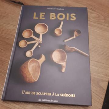 Le bois L'art de sculpter à la Suédoise