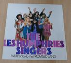 LP  The Les Humphries Singers  ‎– We'll Fly You To The, Ophalen of Verzenden, Zo goed als nieuw, 12 inch