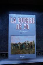 La Guerre de 70, Comme neuf, 19e siècle, François Roth, Enlèvement ou Envoi