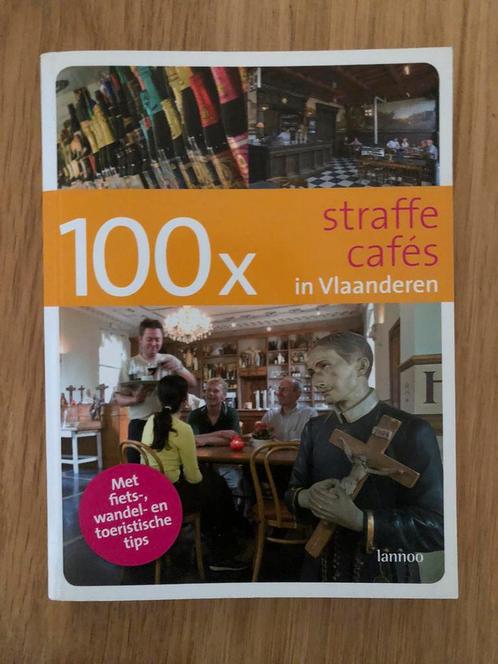 Bruno Loockx - 100 x straffe cafés in Vlaanderen, Livres, Guides touristiques, Comme neuf, Enlèvement ou Envoi