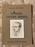 De monografie van de schilder Antoine Serneels, 1942, Ophalen of Verzenden