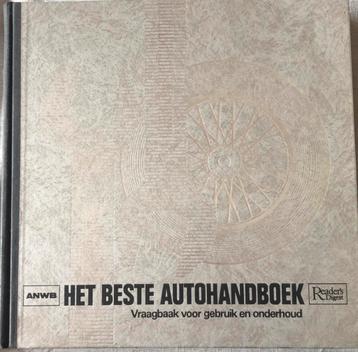 Het beste autohandboek. Vraagbaak voor gebruik en onderhoud 