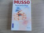 Parce que je t'aime de Guillaume Musso, Ophalen, Nieuw