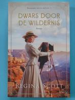 Dwars door de wildernis - Regina Scott - Nieuw !, Ophalen of Verzenden, Nieuw