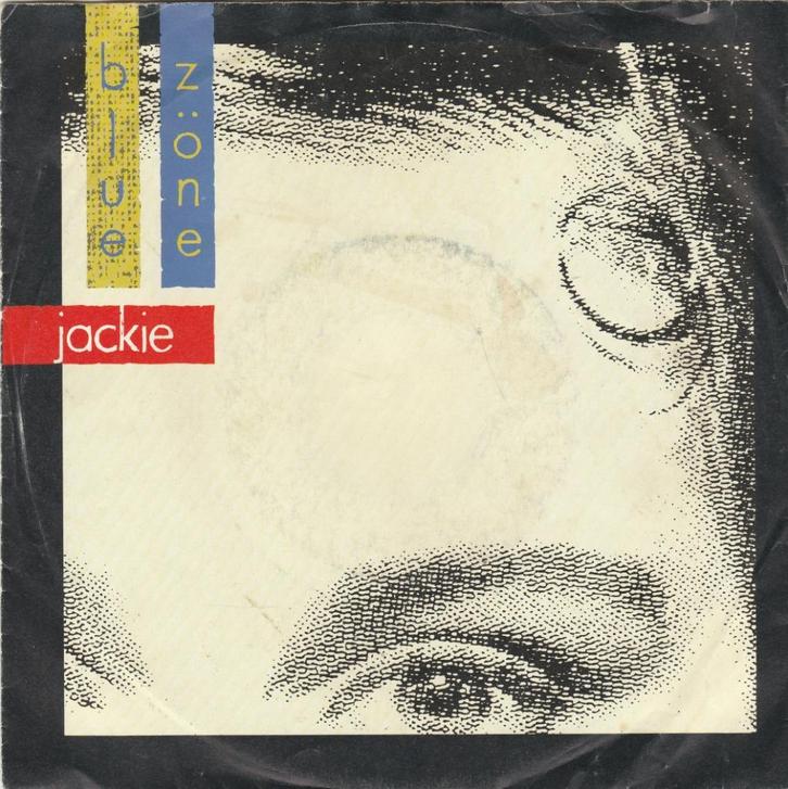 45T: Blue Zöne: Jackie    PopRock, Cd's en Dvd's, Vinyl Singles, Gebruikt, Single, Rock en Metal, 7 inch, Ophalen of Verzenden