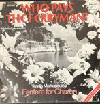 Yannis Markopoulos "Who pays The Ferryman?", Ophalen of Verzenden, Zo goed als nieuw, Overige genres, Single