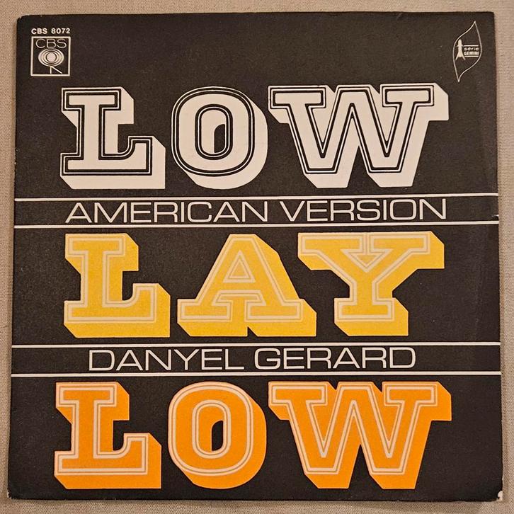 Danyel Gérard Low Lay Low, Cd's en Dvd's, Vinyl Singles, Zo goed als nieuw, Single, Ophalen of Verzenden