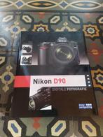 Livre Nikon D90 - 306 pages - Photographie digitale, Comme neuf, Enlèvement ou Envoi