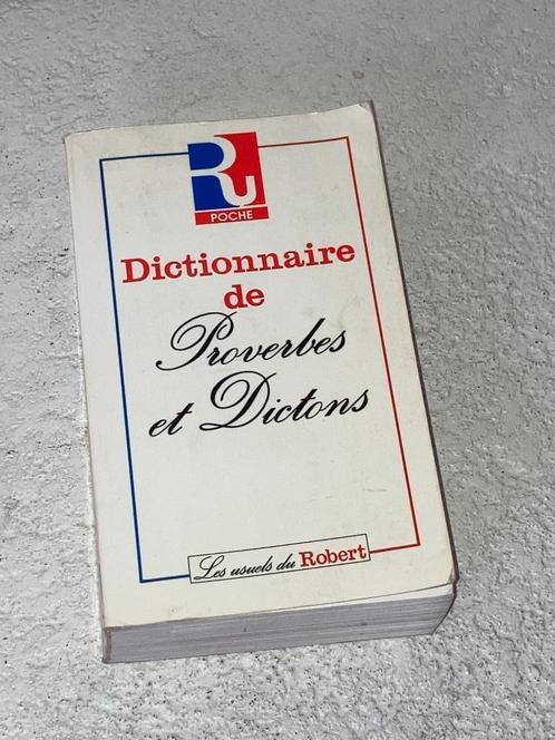 Dictionnaire de Proverbes et Dictons Robert poche, Livres, Dictionnaires, Comme neuf, Enlèvement ou Envoi