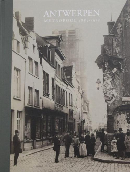 Antwerpen metropool 1885-1915 - Nieuw, Boeken, Geschiedenis | Stad en Regio, Ophalen of Verzenden