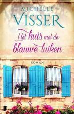 Het huis met de blauwe luiken / Michelle Visser, Enlèvement ou Envoi, Comme neuf