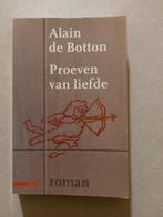 Alain de Botton: Proeven van liefde, Boeken, Ophalen of Verzenden, Alain de Botton, België