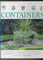 Practical Gardening - CONTAINERS - David Squire, Enlèvement, Neuf